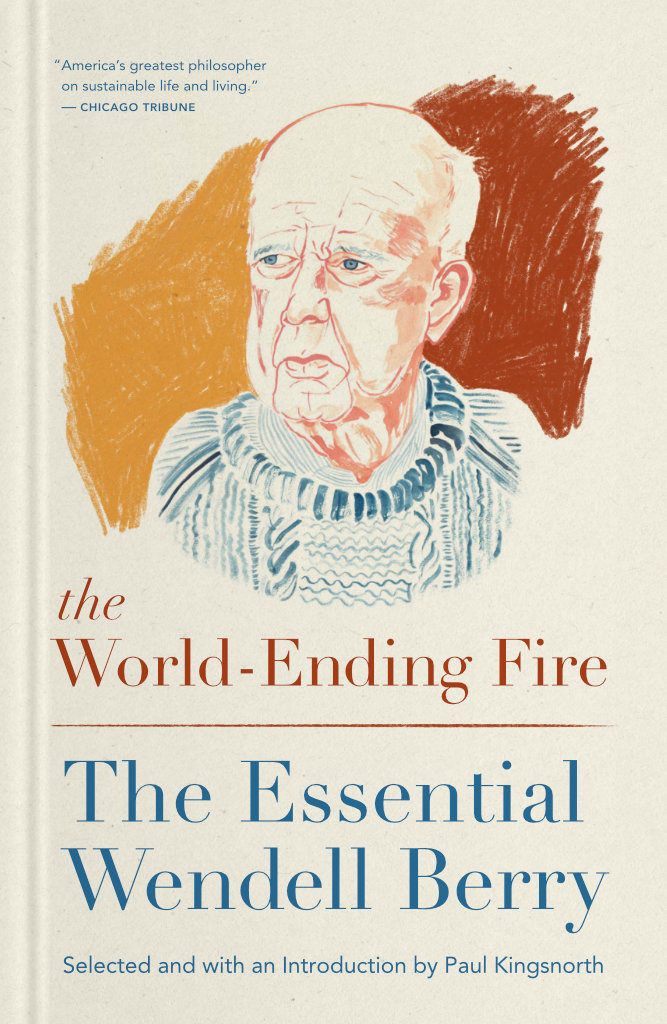 The Essential Wendell Berry